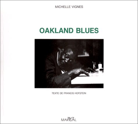 Stock image for Oakland blues (French Edition) for sale by Visible Voice Books