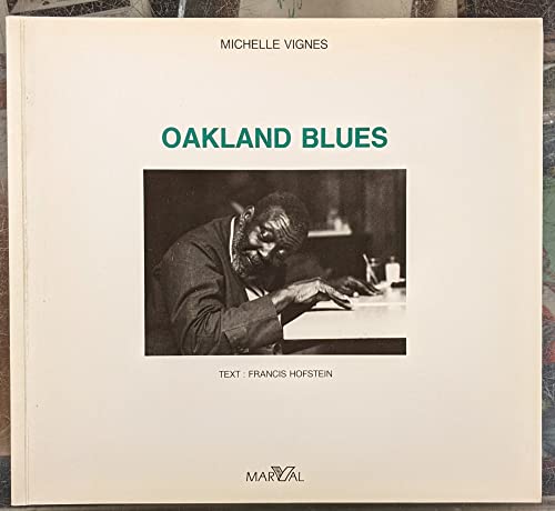 Stock image for Oakland Blues for sale by "Pursuit of Happiness" Books