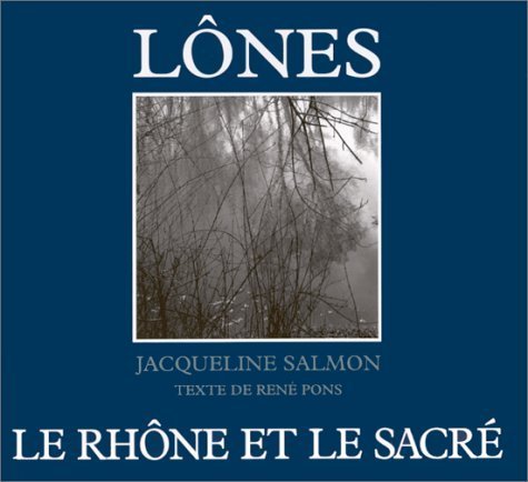 9782862341194: Lnes: Le Rhne et le sacr