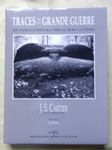 9782862341477: Traces of the Great War: Forgotten Vestiges from the North Sea to Switzerland (English and French Edition)