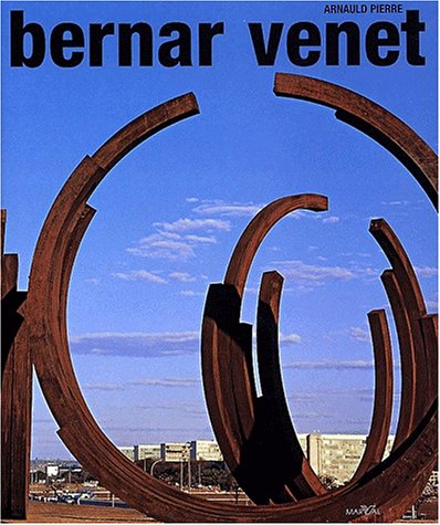 Bernar Venet: Sculptures et Reliefs.