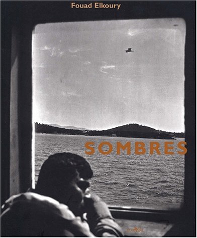 Beispielbild fr Sombres zum Verkauf von Ludilivre Photobooks