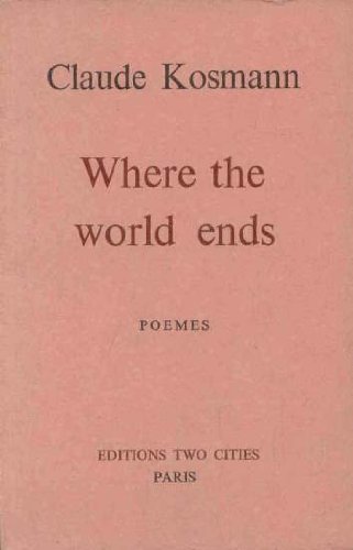Where the World Ends Poemes