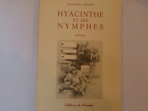 Beispielbild fr Hyacinthe et les nymphes zum Verkauf von medimops