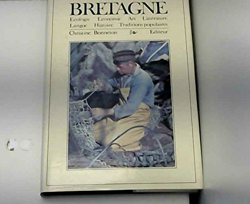 Imagen de archivo de Bretagne [Board book] Nouailha Y. h, Meyer J. , Collectif a la venta por LIVREAUTRESORSAS