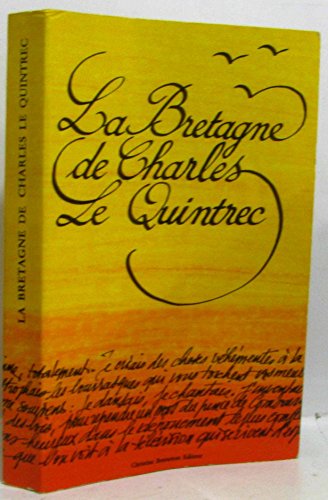 Stock image for La Bretagne de Charles Le Quintrec for sale by A TOUT LIVRE