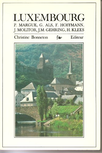 Imagen de archivo de Luxembourg a la venta por Chapitre.com : livres et presse ancienne