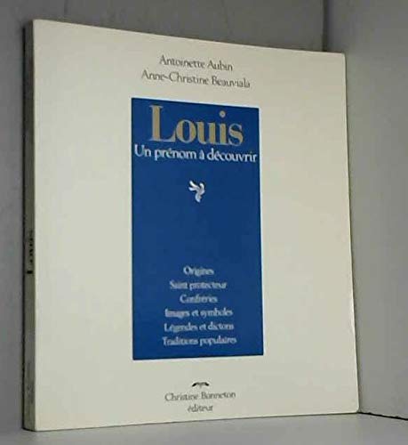 Louis, un prénom à découvrir