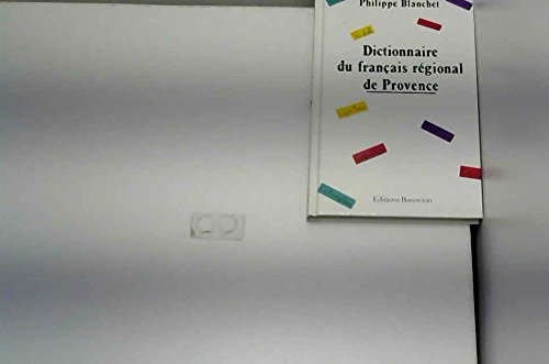 Stock image for Dictionnaire du franais rgional de Provence for sale by medimops