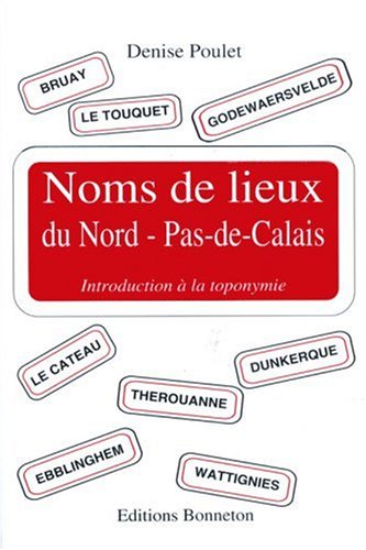 Beispielbild fr Noms de lieux du Nord-Pas-de-Calais zum Verkauf von Ammareal