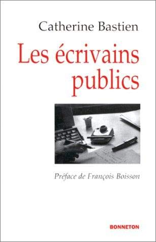 Beispielbild fr Les crivains publics zum Verkauf von Ammareal