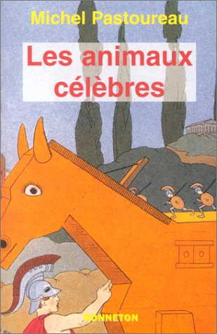 9782862532813: Les animaux clbres