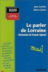 Imagen de archivo de Le Parler de Lorraine a la venta por medimops