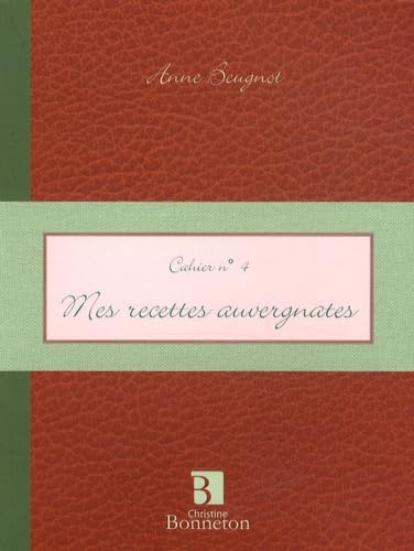 Imagen de archivo de Mes recettes auvergnates a la venta por medimops