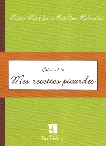 Imagen de archivo de Mes recettes picardes a la venta por WorldofBooks