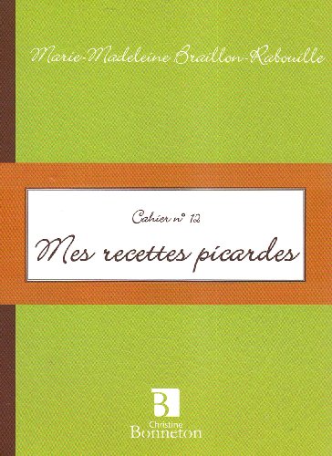Stock image for Mes recettes picardes for sale by WorldofBooks