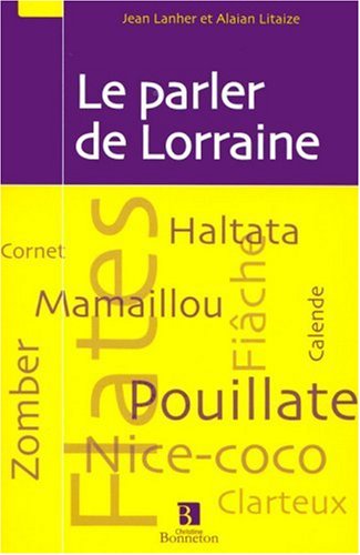 Imagen de archivo de Le parler de Lorraine a la venta por medimops