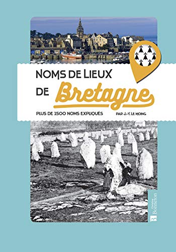 9782862537276: Noms de lieux de Bretagne: Plus de 1500 noms expliqus