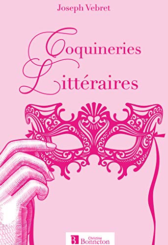 Beispielbild fr Coquineries Littraires zum Verkauf von RECYCLIVRE
