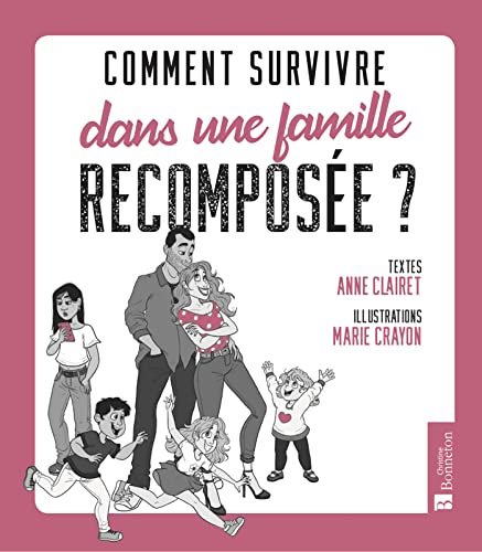 Beispielbild fr Comment Survivre Dans Une Famille Recompose ? zum Verkauf von RECYCLIVRE