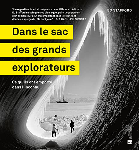 Beispielbild fr Dans le sac des grands explorateurs: Ce qu'ils ont emport dans l'inconnu zum Verkauf von Gallix