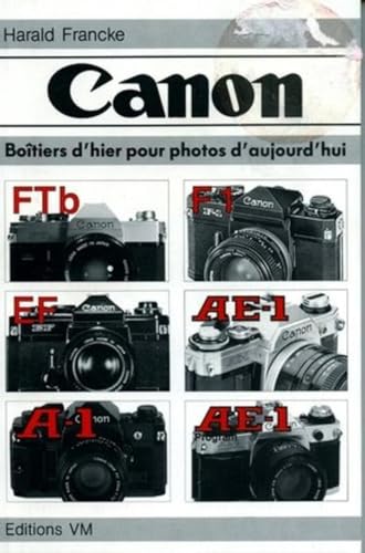 Beispielbild fr Canon: Botiers d'hier pour photos d'aujourd'hui zum Verkauf von Gallix