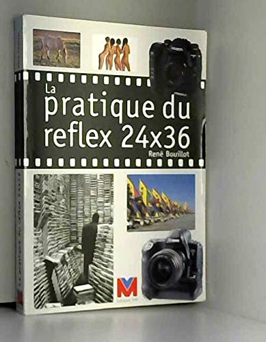 Stock image for Pratique du reflex 24 x 36 for sale by Ammareal