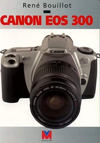 9782862581972: Canon EOS 300
