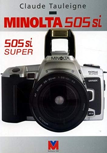 Beispielbild fr Minolta 505si et 505si Super zum Verkauf von Chapitre.com : livres et presse ancienne