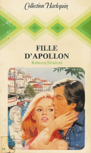 9782862593203: Fille d'Apollon: Collection: Harlequin collection n 236