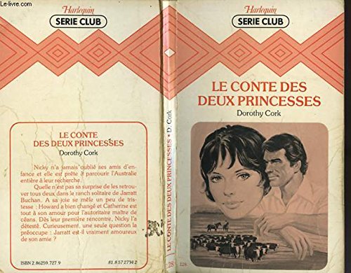 Beispielbild fr Le Conte des deux princesses (Harlequin) zum Verkauf von Librairie Th  la page