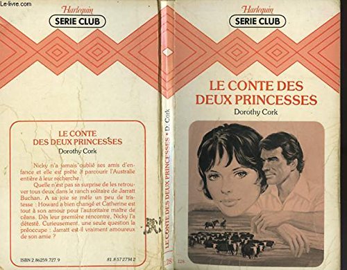 Stock image for Le Conte des deux princesses (Harlequin) for sale by Librairie Th  la page