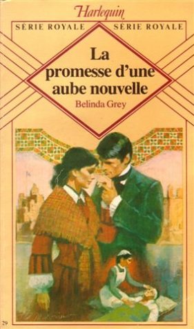 Beispielbild fr La promesse d'une aube nouvelle : Collection : Harlequin srie royale n 29 zum Verkauf von Librairie Th  la page