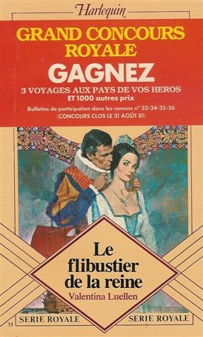 Stock image for Le flibustier de la reine : Collection : Harlequin srie royale n 33 for sale by medimops