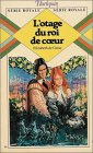 Stock image for L'otage du roi de c ur : Collection : Harlequin srie royale n 59 for sale by medimops