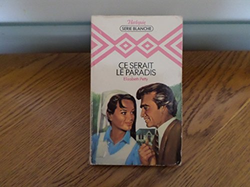 Stock image for Ce serait le paradis (Harlequin) for sale by Librairie Th  la page