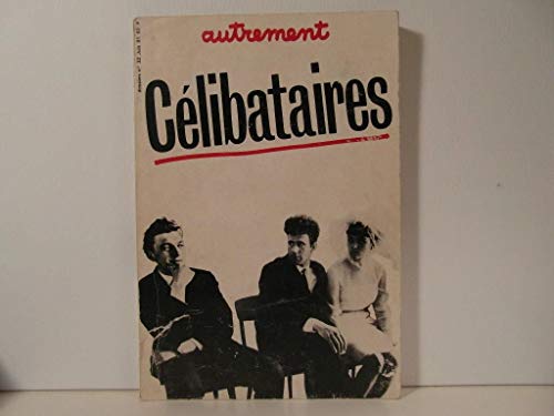 Imagen de archivo de Celibataires a la venta por Librairie Ancienne Ren Vernet