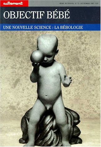Beispielbild fr Objectif bb zum Verkauf von Librairie Th  la page
