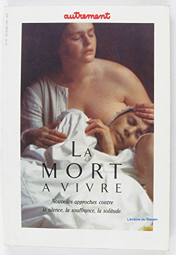 Beispielbild fr La Mort  vivre zum Verkauf von Ammareal