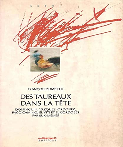 Beispielbild fr DES TAUREAUX DANS LA TETE zum Verkauf von Librairie rpgraphic