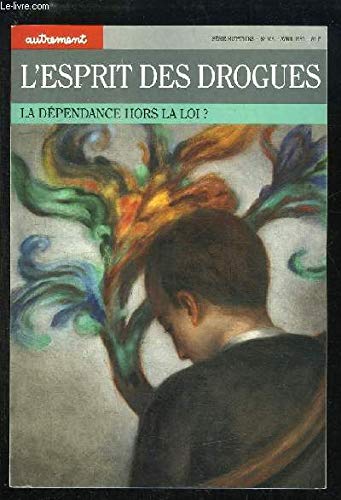 Stock image for L'Esprit des drogues for sale by ThriftBooks-Dallas