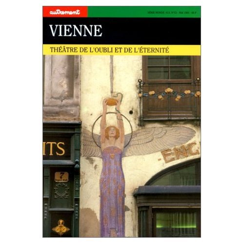 VIENNE. THEÂTRE DE L'OUBLI ET DE L'ETERNITE.