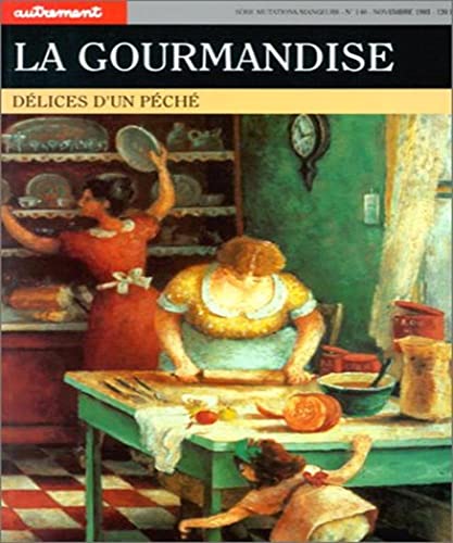 9782862604497: La Gourmandise. Delices D'Un Peche