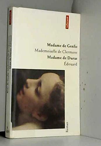 Beispielbild fr Mademoiselle De Clermont / Madame De Genlis / Edouard / Madame De Duras (Litteratures) (French Edition) zum Verkauf von Bookmans