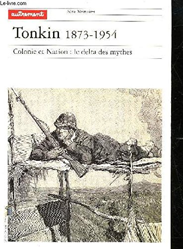 Beispielbild fr TONKIN 1873-1954 zum Verkauf von Ammareal