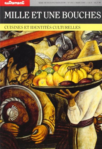 9782862605289: Mille et une bouches: Cuisines et identits culturelles
