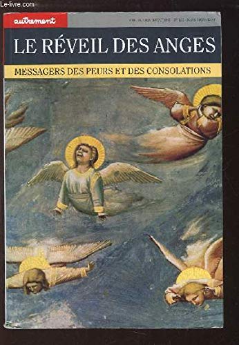 Stock image for Le Rveil des anges. Messagers des peurs et des consolations for sale by Ammareal