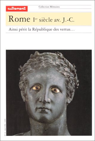 Imagen de archivo de Rome, Ier si cle avant J.-C. a la venta por LIVREAUTRESORSAS