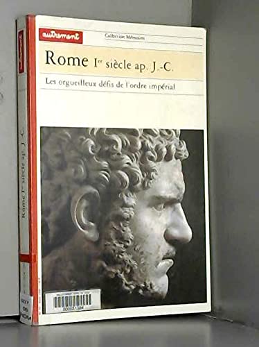 Stock image for Rome, Ier si cle apr s J.-C. Gaillard, Jacques for sale by LIVREAUTRESORSAS