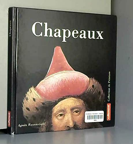 Imagen de archivo de Chapeaux a la venta por Librairie de l'Avenue - Henri  Veyrier